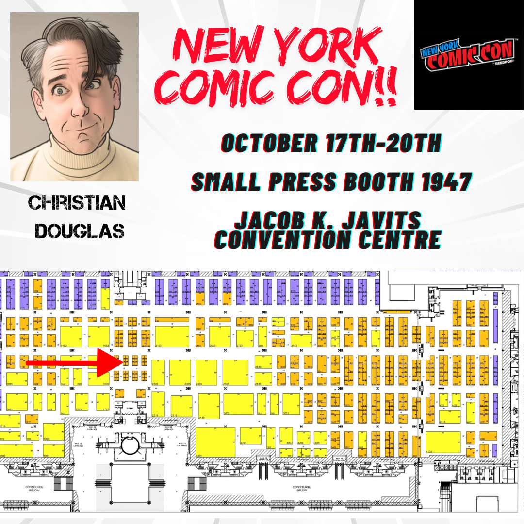 Image promoting New York Comic Con featuring Christian Douglas. The event is scheduled for October 17th-20th at the Jacob K. Javits Convention Center. Christian Douglas will be at Small Press Booth 1947. The image includes a floor plan of the venue with a red arrow pointing to booth 1947 for easy location reference.