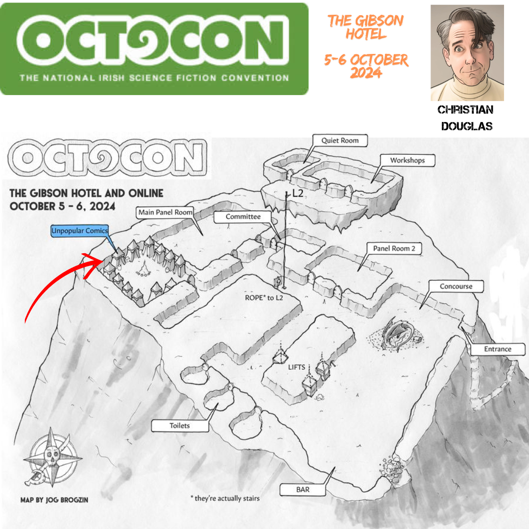 A promotional image for Octocon 2024 featuring indie studio Unpopular Comics. The event takes place at The Gibson Hotel from October 5-6, 2024. The map highlights the location of Unpopular Comics’ booth with a red arrow, showing their spot near the Main Panel Room. The studio is known for producing bold comic books, novels, animations, and merchandising that go "Beyond PC," appealing to freethinking individuals. An illustration of Christian Douglas is included on the right side of the image.