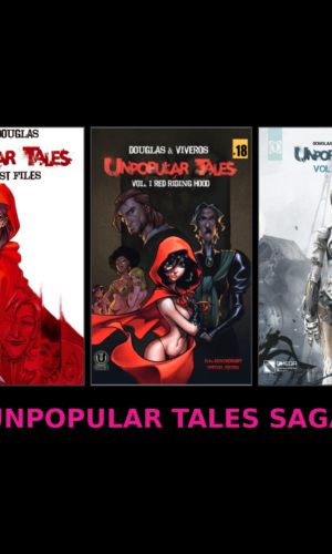 Unpopular Tales Saga — Novel + Red Riding Hood + Pinochia #1
